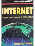 Ionela Iorgulescu - Internet. Posta electronica standard (Editia: 1995)