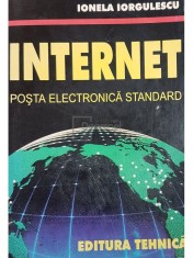 Ionela Iorgulescu - Internet. Posta electronica standard (Editia: 1995) foto