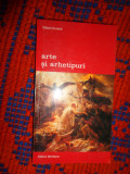 Arte si arhetipuri - Gilbert Durand ( religia artei ), 250pagini