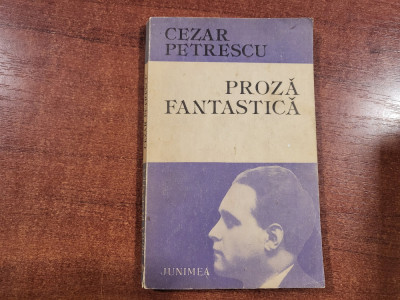 Proza fantastica de Cezar Petrescu foto