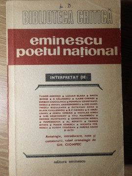 EMINESCU POETUL NATIONAL-TUDOR ARGHEZI SI COLAB. foto