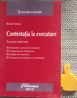 Contestatia la executare Roxana Stanciu foto