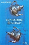 Septembrie in Shiraz - 2008 - Dalia Sofer (@C127), Leda