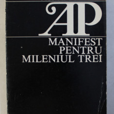 MANIFEST PENTRU MILENIUL TREI de ADRIAN PAUNESCU , 1984