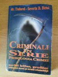 CRIMINALI IN SERIE. PSIHOLOGIA CRIMEI &ndash; Dr. TUDOREL SEVERIN BUTOI (2005)