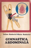 Gimnastica Abdominala Carte Iulian Petre Radovici Sport-Turism 1977 Exercitii Fitness Rezistenta Fizica Postura