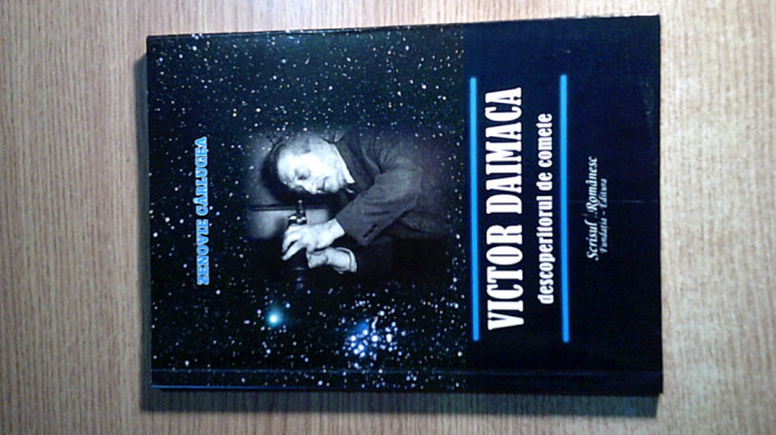 Zenovie Carlugea (autograf) - Victor Daimaca descoperitorul de comete (2010)