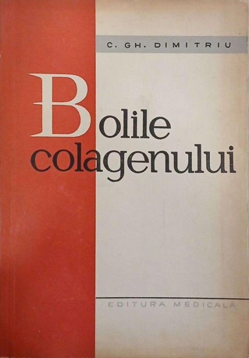 Bolile colagenului - C. Gh. Dimitriu
