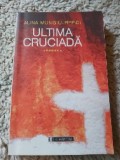 Ultima cruciada, Humanitas
