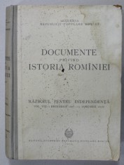 DOCUMENTE PRIVIND ISTORIA ROMANIEI , RAZBOIUL DE INDEPENDENTA , VOLUMUL VIII ( 1 DECEMBRIE 1877 - 15 IANUARIE 1878 ) , de V. CHERESTESIU ...MIHAIL R