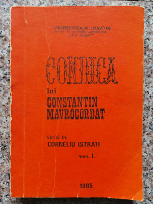Condica Lui Constantin Mavrocordat Vol. 1 - Corneliu Istrati ,553687 foto