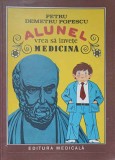 ALUNEL VREA SA INVETE MEDICINA-PETRU DEMETRU POPESCU-279869