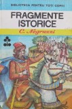 Cumpara ieftin Fragmente istorice - Constantin Negruzzi (XX1027), Ion Creanga