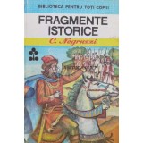 Fragmente istorice - Constantin Negruzzi (XX1027)
