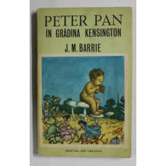 PETER PAN IN GRADINA KENSINGTON de J. M. BARRIE , desene de ARTHUR RACKHAM , 1971