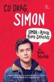 Cu drag, Simon (Vol. 1) - Paperback brosat - Becky Albertalli - Epica Publishing