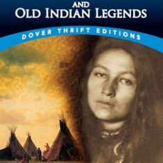 American Indian Stories and Old Indian Legends