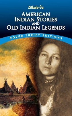American Indian Stories and Old Indian Legends foto