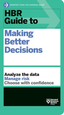 HBR Guide to Making Better Decisions foto
