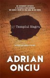 Templul Negru | Adrian Onciu, 2019, Rao