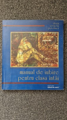 MANUAL DE IUBIRE PENTRU CLASA INTAI - Dorin Corneliu Potolinca foto