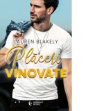 Placeri vinovate - Lauren Blakely, Camelia Ghioc