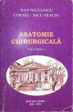 Anatomie Chirurgicala Vol. 1, Dan Niculescu, Cornel Neacsu, Editura CERMI 2003, Carte de Medicina, Chirurgie, 341 pagini