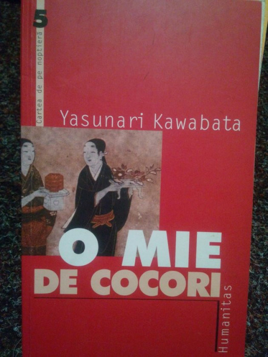 Yasunari Kawabata - O mie de cocori (2000)