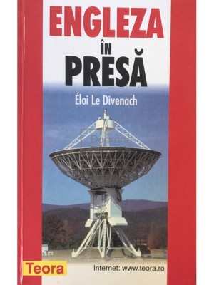 Eloi Le Divenach - Engleza in presa (Editia: 1999) foto