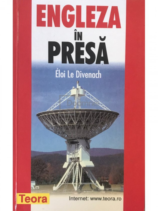Eloi Le Divenach - Engleza &icirc;n presă (editia 1999)