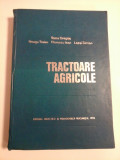TRACTOARE AGRICOLE - TOMA DRAGOS, NEAGU TRAIAN, FLORESCU IOAN, LEPSI SIMION