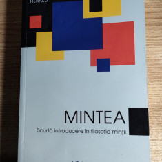 John R. Searle - Mintea - Scurta introducere in filosofia mintii (Herald, 2013)