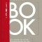 The Book: A Cover-To-Cover Exploration of the Most Powerful Object of Our Time