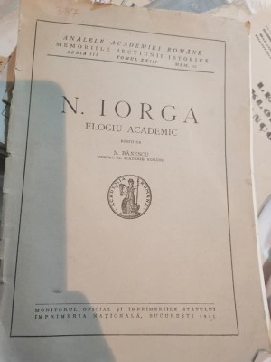 1941 N. IORGA - ELOGIU ACADEMIC ROSTIT DE N. BANESCU in sedinta comemorativa foto