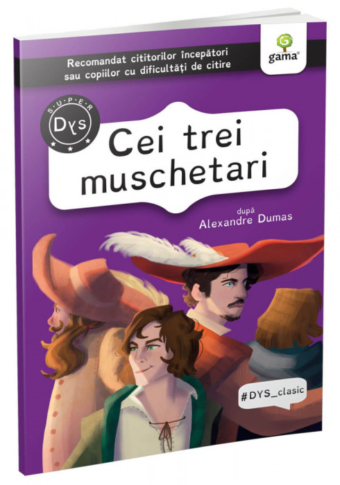 Cei Trei Muschetari, Alexandre Dumas - Editura Gama