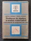 PROBELEME DE ALGEBRA SI ANALIZA MATEMATICA CONCURSURI ADMITERE 1981-1990 Muresan