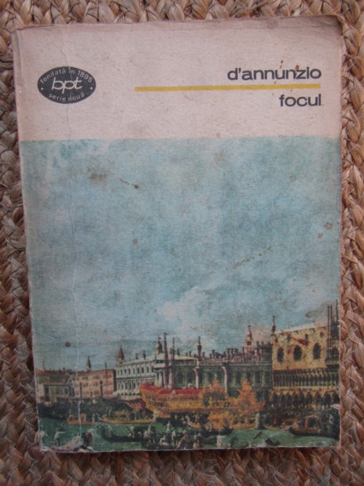 Gabriele D&#039;Annunzio - Focul