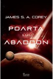 Poarta lui Abaddon - James S.A. Corey - Beletristica, Science Fiction, Space Opera - Carte Noua/Anticariat Stare Buna