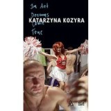 Katarzyna Kozyra: In Art Dreams Come True