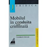 Mobilul in conduita criminala - 1999 - Valerian Cioclei (L215)