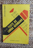 10 X 10 TESTE DE LIMBA GERMANA , PARTEA I - GRAMATICA , 1993