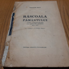RASCOALA PAMANTULUI - Gheorghe Micle - PETRU GROZA (prefata) - 1945, 501 p.