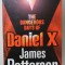 THE DANGEROUS DAYS OF DANIEL X by JAMES PATTERSON , 2008