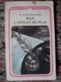 Dan,capitan de plai