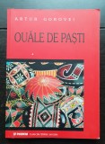 Ouăle de Paști. Studiu de folclor - Artur Gorovei (colecția ȘTIINȚE SOCIALE)