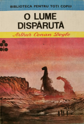 O lume disparuta - Arthur Conan Doyle foto