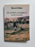 Cumpara ieftin Marcel Chitac, In dosul Soarelui. Pseudo-monografie, Bucuresti, 2016