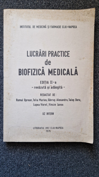 LUCRARI PRACTICE DE BIOFIZICA MEDICALA - Oprean, Telia