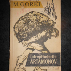 M. GORKI - INTREPRINDERILE ARTAMONOV