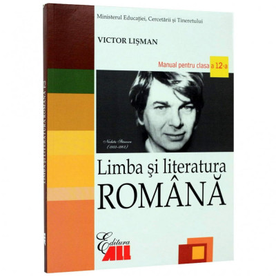 Limba si literatura romana clasa a XII-a - Victor Lisman foto